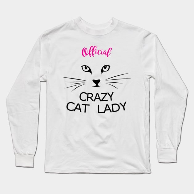 Official crazy cat lady Long Sleeve T-Shirt by Teezer79